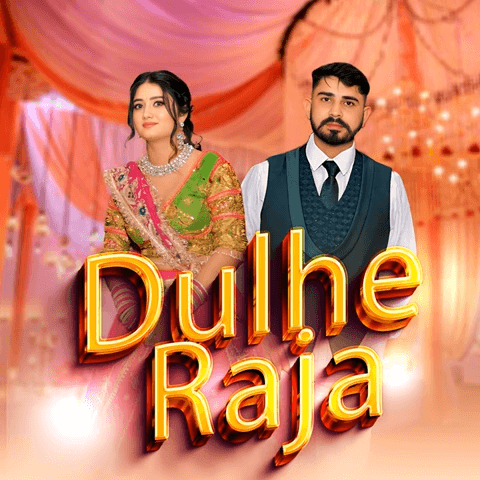 Dulhe Raja